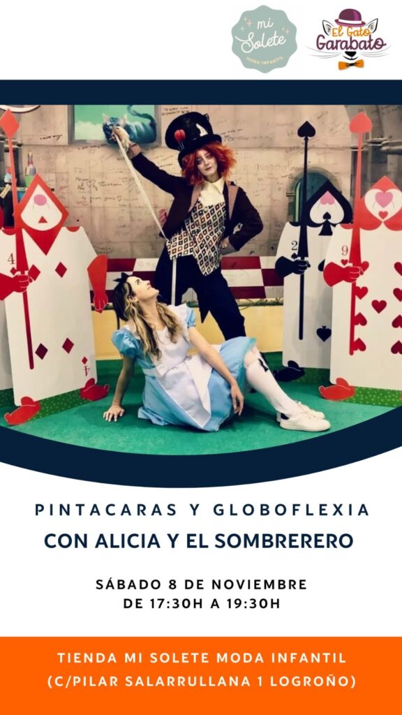 Pintacaras y Globoflexia con Alicia y el Sombrerero en Mi Solete Moda, Logroño